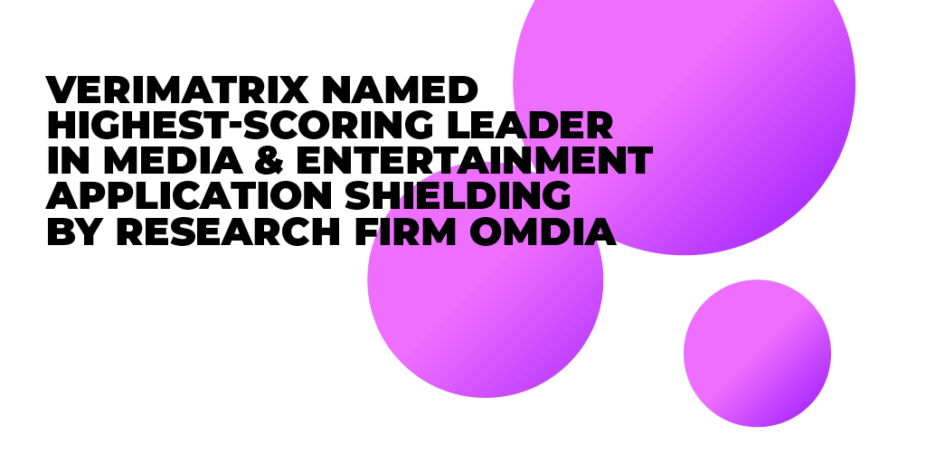 A title screen that describes how Verimatrix has been named the highest-scoring leader in media & entertainment application shielding by Omdia.