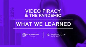 Video Piracy and the Pandemic Webinar