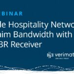 Upgrade Hospitality Networks and Reclaim Bandwidth with the New ABR Receiver