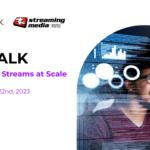 TECH TALK: Delivering Live Streams at Scale
