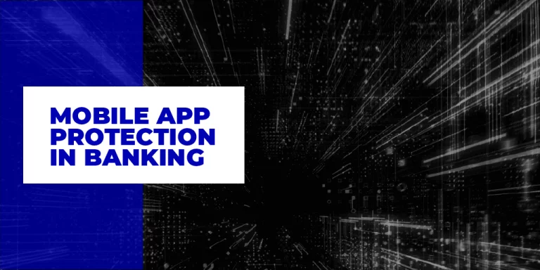 A title screen that introduces mobile app protection in the banking industry.